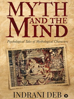 cover image of Myth And The Mind